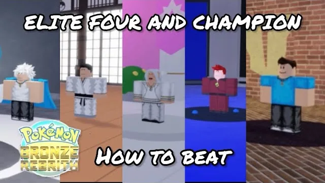 Pokemon Bronze Rebirth Elite Four and Champion Guide: Team Strategy and Battle Order