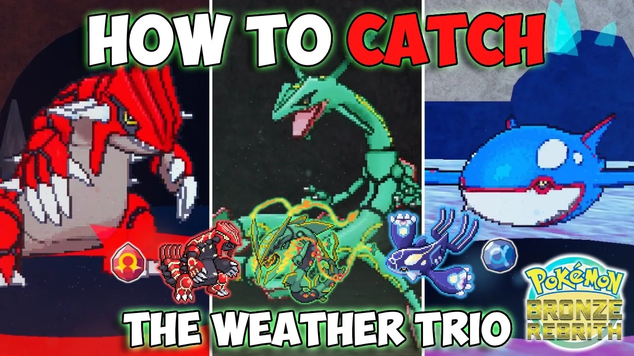 Pokemon Bronze Rebirth Weather Trio and Primal forms Guide